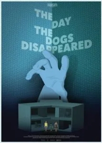 The Day the Dogs Disappeared