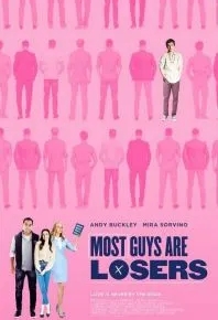 Most Guys Are Losers