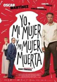 Yo, mi mujer y mi mujer muerta (2019)