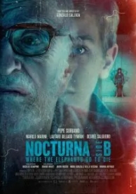 Nocturna: Lado B - Donde los elefantes van a morir (2021)