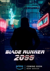 Бегущий по лезвию 2099 (2025)