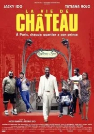 La vie de château (2017)