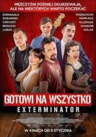 Gotowi na wszystko. Exterminator (2018)